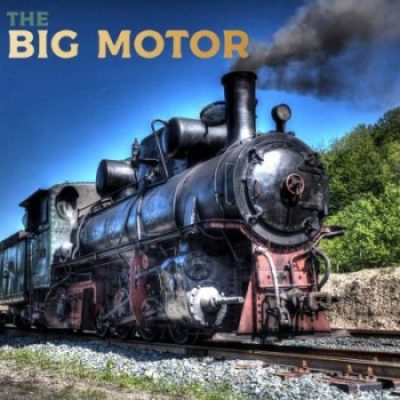 The Big Motor